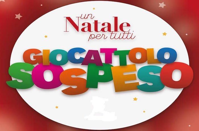 “Giocattolo sospeso”, per Natale una nuova campagna di solidarietà