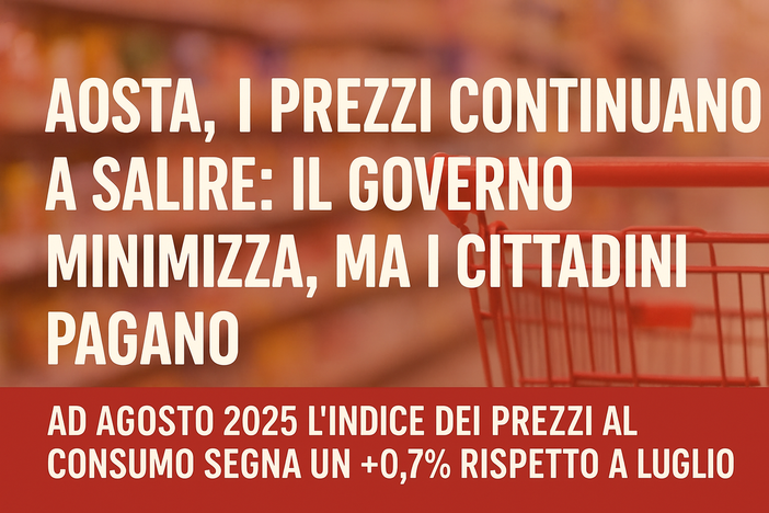 Anche nella nostra Petite Patrie i prezzi continuano a salire, il Governo romano minimizza, ma i cittadini pagano Anche nella nostra Petite Patrie i prezzi continuano a salire, il Governo romano minimizza, ma i cittadini pagano