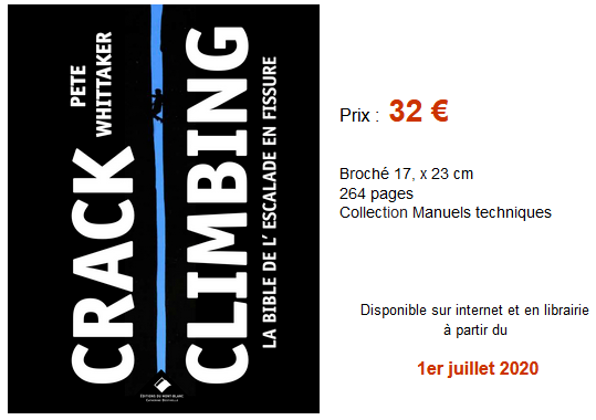 Crack climbing La bible de l'escalade en fissures
