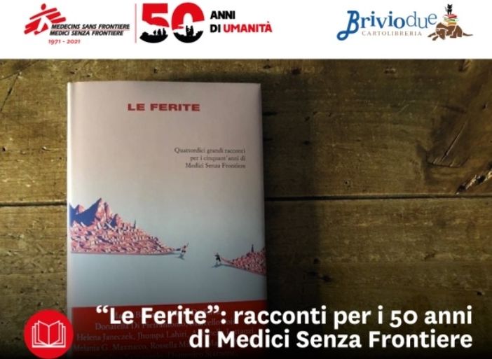 Alla Libreria Brivio i racconti di 'Le ferite' per i cinquant’anni di MSF Alla Libreria Brivio i racconti di 'Le ferite' per i cinquant’anni di MSF