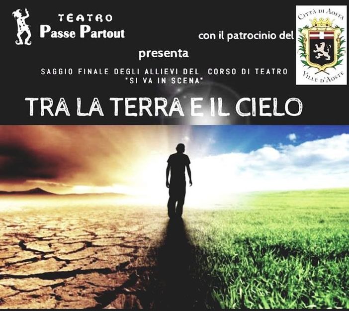 'Tra la Terra e il Cielo', saggio teatrale alla Cittadella di Aosta 'Tra la Terra e il Cielo', saggio teatrale alla Cittadella di Aosta