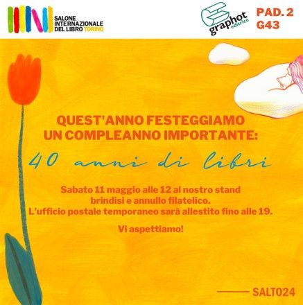Graphot Editrice: 40 anni di libri e un annullo filatelico