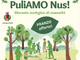 “PuliAmo Nus!”: il 16 maggio una mattinata dedicata alla cura del territorio “PuliAmo Nus!”: il 16 maggio una mattinata dedicata alla cura del territorio