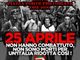 25 aprile: non hanno combattuto, non sono morti, per un'Italia ridotta così!