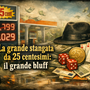 La grande stangata da 25 centesimi: il grande bluff