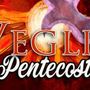 Veglia di Pentecoste: la Chiesa valdostana si prepara alla festa dello Spirito Santo Veglia di Pentecoste: la Chiesa valdostana si prepara alla festa dello Spirito Santo