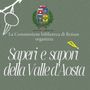 Sapori e saperi, a Roisan la Valle d’Aosta si racconta attraverso la cucina Sapori e saperi, a Roisan la Valle d’Aosta si racconta attraverso la cucina