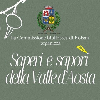 Sapori e saperi, a Roisan la Valle d’Aosta si racconta attraverso la cucina