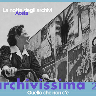 Il Comune di Aosta aderisce ad Archivissima 2026: all'IAR la Notte degli Archivi «Quello che non c'è»