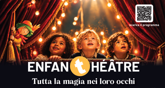 Enfanthéâtre riparte da famiglie, identità valdostana e accessibilità: Lazzarotto rilancia il teatro per i più piccoli Enfanthéâtre riparte da famiglie, identità valdostana e accessibilità: Lazzarotto rilancia il teatro per i più piccoli
