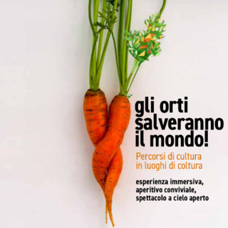 Gli orti salveranno il mondo!