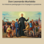 San Leonardo Murialdo Educatore e riformatore sociale torinese San Leonardo Murialdo Educatore e riformatore sociale torinese