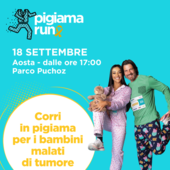 PIGI arriva ad Aosta: lunedì 27 luglio al Parco Puchoz parte il conto alla rovescia per la Pigiama Run