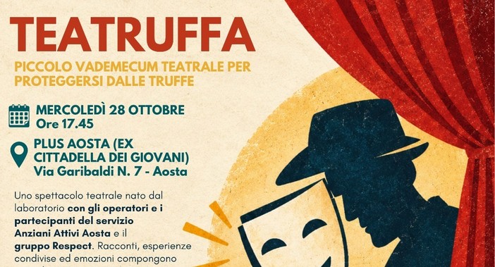 Teatruffa, ad Aosta il teatro diventa un’arma contro le truffe agli anziani