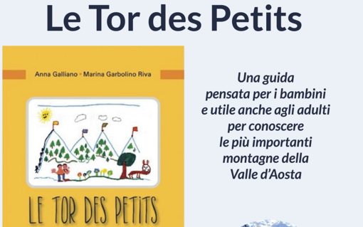 &quot;Le Tor des Petits&quot;: Un Viaggio Affascinante alla Scoperta delle Meraviglie Montane della Valle d’Aosta