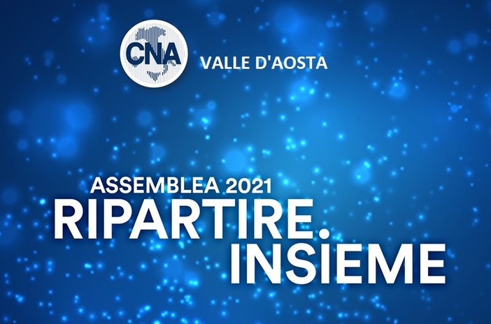Cna VdA in assemblea elettiva giovedì 20 maggio Cna VdA in assemblea elettiva giovedì 20 maggio