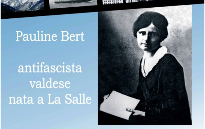 Ricordando Pauline Bert, valdostana. Una serata tra memoria, poesia e resistenza Ricordando Pauline Bert, valdostana. Una serata tra memoria, poesia e resistenza