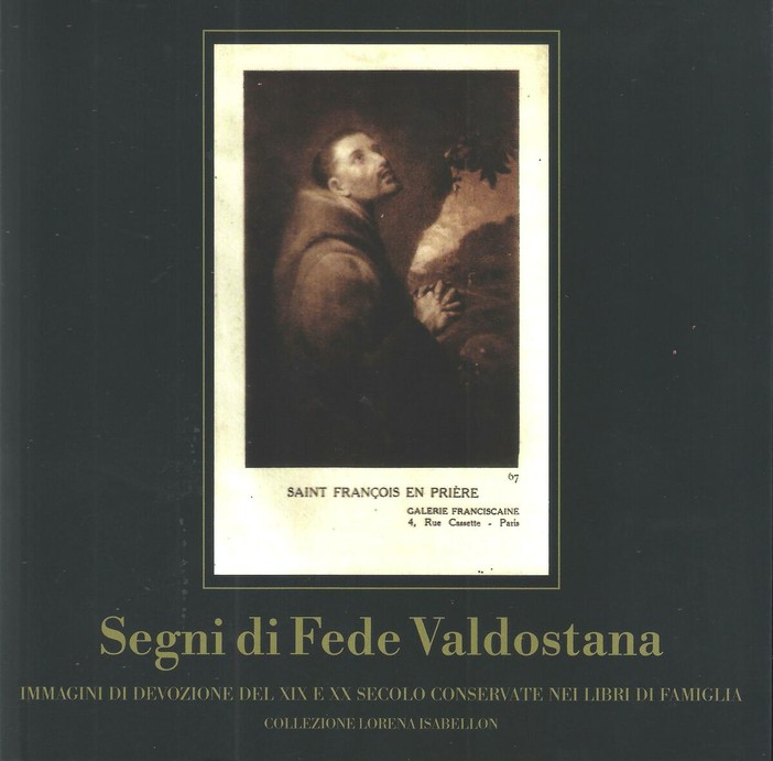 Segni di fede valdostana, il tesoro di santini che racconta due secoli di storia