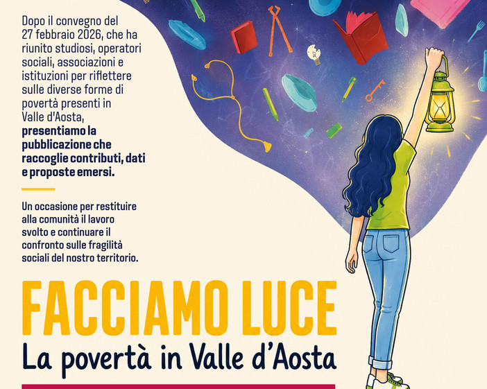 Valle d'Aosta: lunedì 29 giugno ad Aosta la presentazione del volume "Facciamo Luce. La povertà in Valle d'Aosta" Valle d'Aosta: lunedì 29 giugno ad Aosta la presentazione del volume "Facciamo Luce. La povertà in Valle d'Aosta"