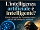 Intelligenza artificiale e pensiero critico, ad Aosta un confronto sui rischi della rivoluzione digitale Intelligenza artificiale e pensiero critico, ad Aosta un confronto sui rischi della rivoluzione digitale