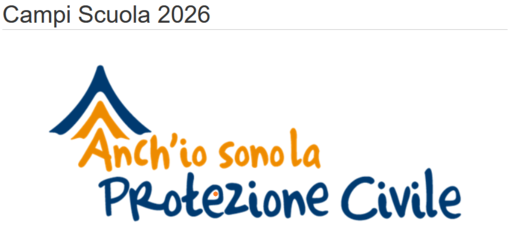 Anch'io sono la Protezione Civile: al via le preiscrizioni ai Campi Scuola estivi 2026 Anch'io sono la Protezione Civile: al via le preiscrizioni ai Campi Scuola estivi 2026