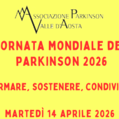 Giornata mondiale del Parkinson 2026: ad Aosta un incontro per dare voce alla fragilità e forza alla comunità Giornata mondiale del Parkinson 2026: ad Aosta un incontro per dare voce alla fragilità e forza alla comunità