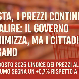 Anche nella nostra Petite Patrie i prezzi continuano a salire, il Governo romano minimizza, ma i cittadini pagano
