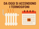 Da oggi si accendono i termosifoni: regole, bollette e un po’ di calore (anche umano) Da oggi si accendono i termosifoni: regole, bollette e un po’ di calore (anche umano)