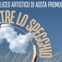 Oltre lo specchio, l’arte come viaggio nell’io: il Liceo artistico di Aosta lancia il concorso per i giovani valdostani