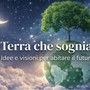 "La Terra che sogniamo", il podcast di Radio Vaticana che racconta il futuro attraverso ambiente, cultura e partecipazione "La Terra che sogniamo", il podcast di Radio Vaticana che racconta il futuro attraverso ambiente, cultura e partecipazione
