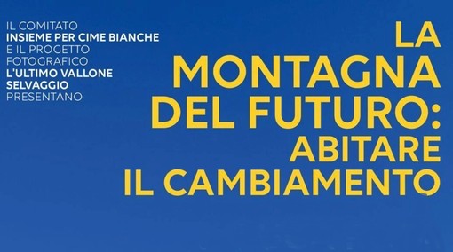 Montagna in vendita o da abitare? Il bivio delle Terre Alte tra funivie, valloni e futuro sostenibile
