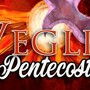 Veglia di Pentecoste: la Chiesa valdostana si prepara alla festa dello Spirito Santo Veglia di Pentecoste: la Chiesa valdostana si prepara alla festa dello Spirito Santo