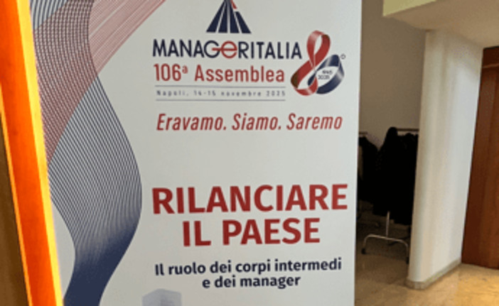 Manageritalia: "Ricostruire fiducia e rilanciare la crescita del Paese è la sfida del nostro tempo"