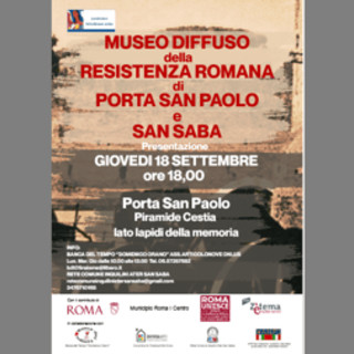 Roma, giovedì inaugurazione del Museo Diffuso della Resistenza Porta San Paolo-San Saba Roma, giovedì inaugurazione del Museo Diffuso della Resistenza Porta San Paolo-San Saba
