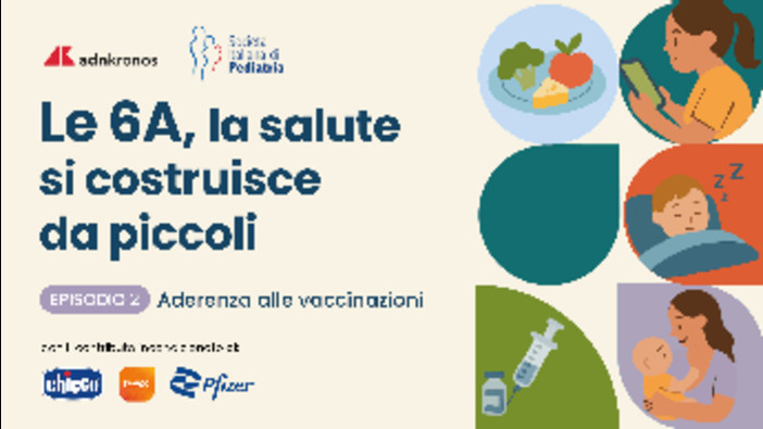 Vaccini, A di aderenza: i consigli dei pediatri per sostenere la prevenzione nei bimbi
